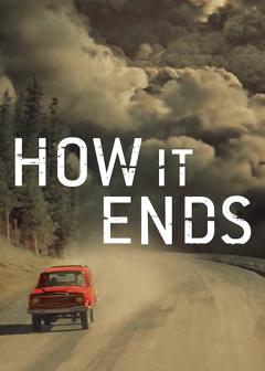 Poster zu How It Ends